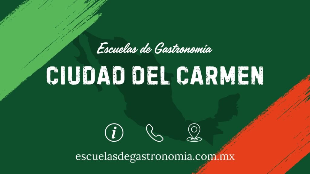 Escuelas de gastronomia ciudad del carmen